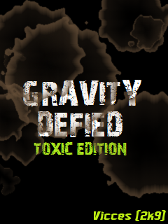 Gravity Defied TOXIC Edition