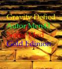 Gravity Defied GOLD EDITION