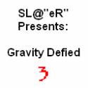 Gravity Defied 3